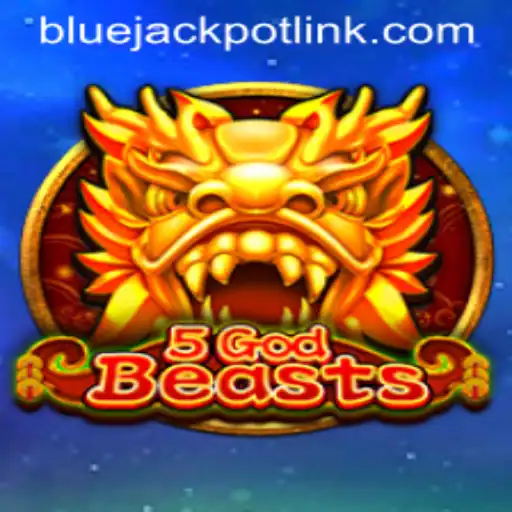 Discover the Thrilling World of 5GodBeasts and BLUEJACKPOT