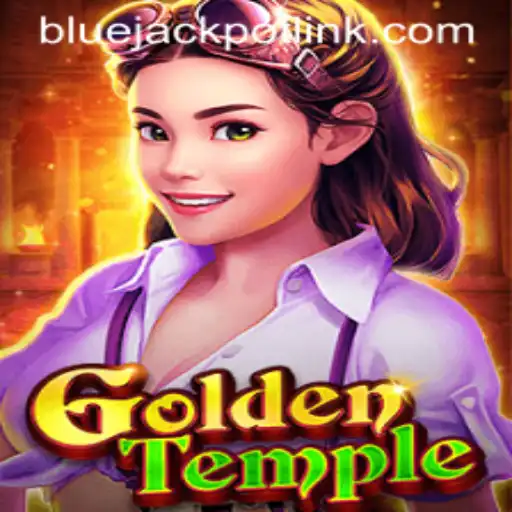 Exploring the Mystical World of GoldenTemple: Unveiling BLUEJACKPOT