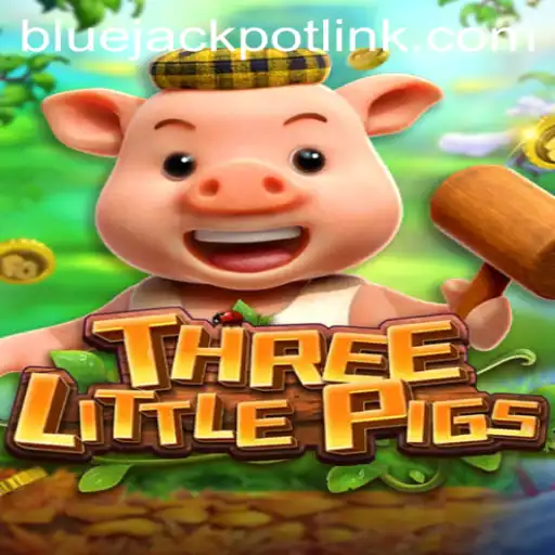 Explore the Exciting World of THREELITTLEPIGS and BLUEJACKPOT