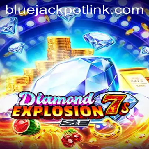 The Glimmering World of DiamondExplosion7sSE and the Alluring BLUEJACKPOT